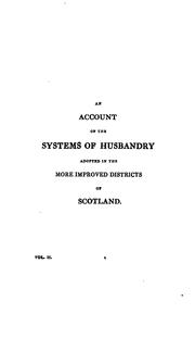 Cover of: An Account of the Systems of Husbandry Adopted in the More Improved Districts of Scotland: With ... by Sir John Sinclair