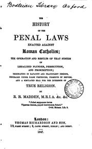 Cover of: The history of the penal laws enacted against Roman Catholics