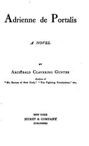 Cover of: Adrienne de Portalis: A Novel by Archibald Clavering Gunter