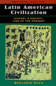 Cover of: Latin American Civilization: History and Society, 1492 to the Present