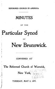 Cover of: Minutes of the Particular Synod of New Brunswick: Convened at ...