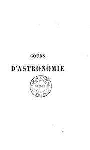 Cover of: Cours d'astronomie de l'École polytechnique by Hervé Faye