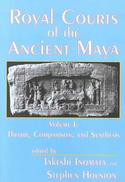 Cover of: Royal Courts of the Ancient Maya: Volume I by Stephen D. Houston
