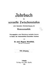 Cover of: Jahrbuch für sexuelle Zwischenstufen unter besonderer Berücksichtigung der Homosexualität by Magnus Hirschfeld