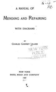 Cover of: A Manual of Mending & Repairing: With Diagrams