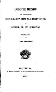 Cover of: Bulletin de la Commission royale d'histoire by Commission royale d 'histoire, Académie Royale des Sciences, des lettres et des beaux-arts de Belgique Commission royale d 'histoire