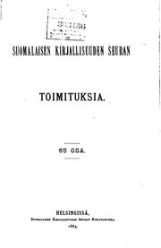 Cover of: Suomalaisen Kirjallisuuden Seuran toimituksia by 