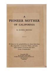 Cover of: A Pioneer Mother of California