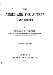 Cover of: The Angel and the author and others: And others by Jerome Klapka Jerome