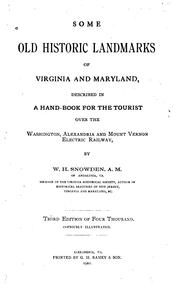 Cover of: Some Old Historic Landmarks of Virginia and Maryland: Described in a Hand-book for the Tourist ... by William Henry Snowden