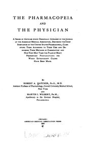 Cover of: The Pharmacopeia and the physician: A Series of Articles which Originally Appeared in the ...
