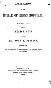 Cover of: Celebration of the Battle of King's Mountain, October, 1855, and the Address of the Hon. John S ...