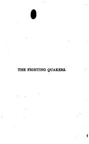 Cover of: The Fighting Quakers: a true story of the war for our union