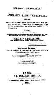 Cover of: Histoire naturelle des animaux sans vertèbres: présentant les caractères généraux et ...