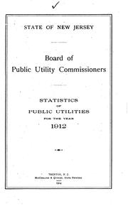 Cover of: Abstracts of Reports Made by Public Utilities to the Board of Public Utility ...