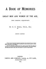 Cover of: A Book of Memories of Great Men and Women of the Age: From Personal Acquaintance by Samuel Carter Hall