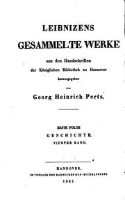 Cover of: Gesammelte Werke: aus den Handschriften der Königlichen Bibliothek zu Hannover by Gottfried Wilhelm Leibniz, Georg Heinrich Pertz