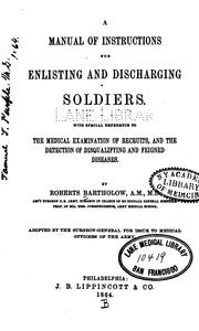 Cover of: A Manual of instructions for enlisting and discharging soldiers: With Special Reference to the ...