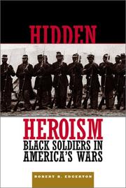 Cover of: Hidden heroism: Black soldiers in America's wars