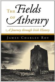 Cover of: The fields of Athenry by James Charles Roy