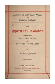 Cover of: The Spiritual Combat Together with the Supplement and the Path of Paradise