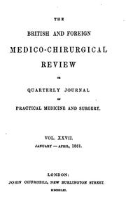 Cover of: The British and Foreign Medico-chirurgical Review, Or, Quarterly Journal of ... by 