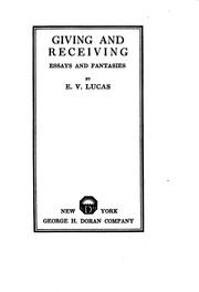 Cover of: Giving and Receiving: Essays and Fantasies by E. V. Lucas