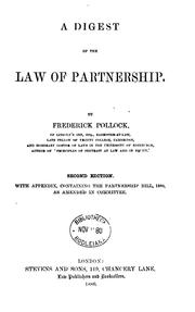Cover of: A Digest of the Law of Partnership: With Appendix, Containing the Partnership Bill, 1880, as ...
