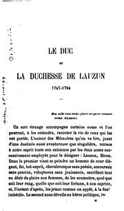 Cover of: Mémoires du duc de Lauzun (1747-1783) Publiés pour la première fois avec les passages supprimés ...