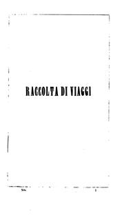 Raccolta di viaggi dalla scoperta del nuovo continente fino a' di nostri by Francesco Constantino Marmocchi