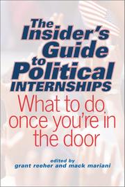 Cover of: The Insider's Guide to Political Internships by 