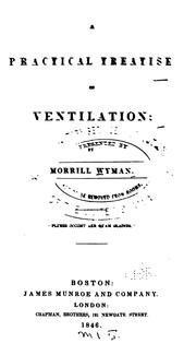 Cover of: A Practical Treatise on Ventilation