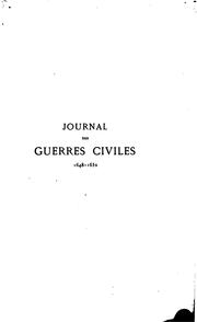 Journal des guerres civiles de Dubuisson-Aubenay, 1648-1652 by Gustave Saige , Dubuisson-Aubenay