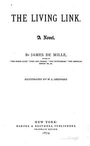 Cover of: The Living Link: A Novel by James De Mille, James De Mille