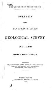 Bibliography and Index of North American Geology, Paleontology, Petrology ... by Fred Boughton Weeks , United States Geological Survey