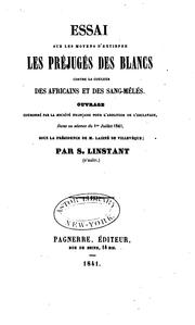 Cover of: Essai sur les moyens d'extirper les préjugés des blancs contre la couleur ...