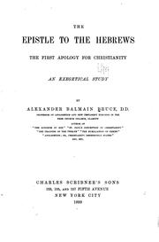 Cover of: The Epistle to the Hebrews, the First Apology for Christianity: An ...