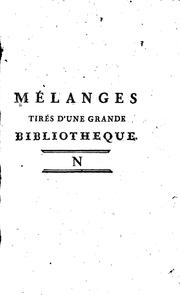Cover of: Mélanges tirés d'une grande bibliothèque ...
