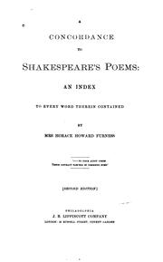 Cover of: A Concordance to Shakespeare's Poems: An Index to Every Word Therein Contained by Mrs. Horace ... by Helen Kate (Rogers ) Furness, Mrs Horace Howard Furness