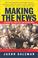 Cover of: Making the news