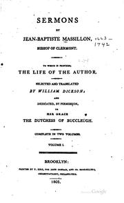 Cover of: Sermons, to which is Prefixed, the Life of the Author by Jean-Baptiste Massillon