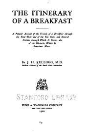 Cover of: The Itinerary of a Breakfast: A Popular Account of the Travels of a Breakfast Through the Food ...