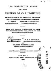 Cover of: The Comparative Merits of Various Systems of Car Lighting: An Investigation of the Comparative ...