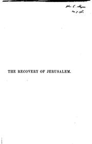 Cover of: The Recovery of Jerusalem: A Narrative of Exploration and Discovery in the City and the Holy Land