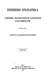 Cover of: Ephemeris epigraphica: Corporis inscriptionum Latinarum supplementum. by Wilhelm Henzen, Deutsches Archäologisches Institut