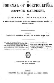 Cover of: The Journal of Horticulture Cottage Gardener and Country Gentleman by George W. Johnson, George W. Johnson