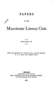 Cover of: Papers of the Manchester Literary Club by Manchester Literary Club (Manchester , England), Manchester Literary Club