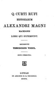 Cover of: Q. Curti Rufi Historiarum Alexandri Magni Macedonis libri qui supersunt