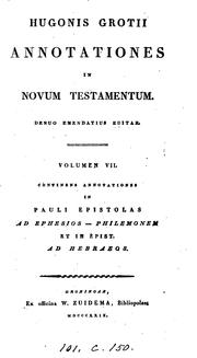 Cover of: Hugonis Grotii Annotationes in Novum Testamentum. Emendatius ed. [by P. Hofstede de Groot].