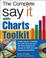 Cover of: The Say It With Charts Complete Toolkit
